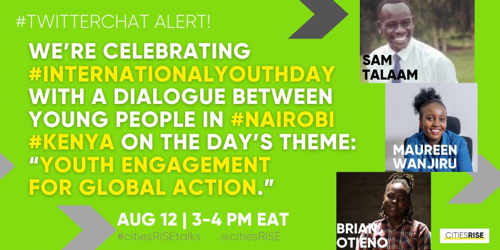 Happy #InternationalYouthDay! 🎉 Join us right here at 3pm EAT for a #citiesRiseTalks #TwitterChat on Youth Engagement for Global Action. #IYD2020