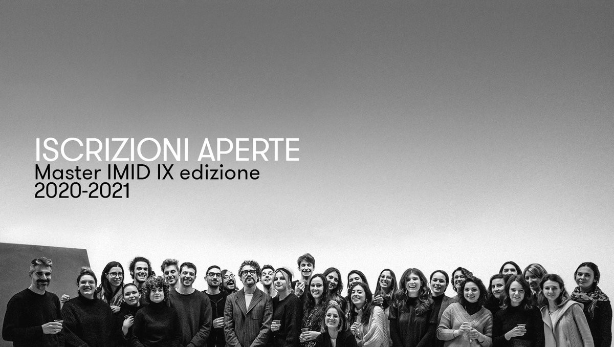 Master IMID IX Edizione 2020-2021
Iscrizioni aperte!
Maggiori info su: master-imid.com