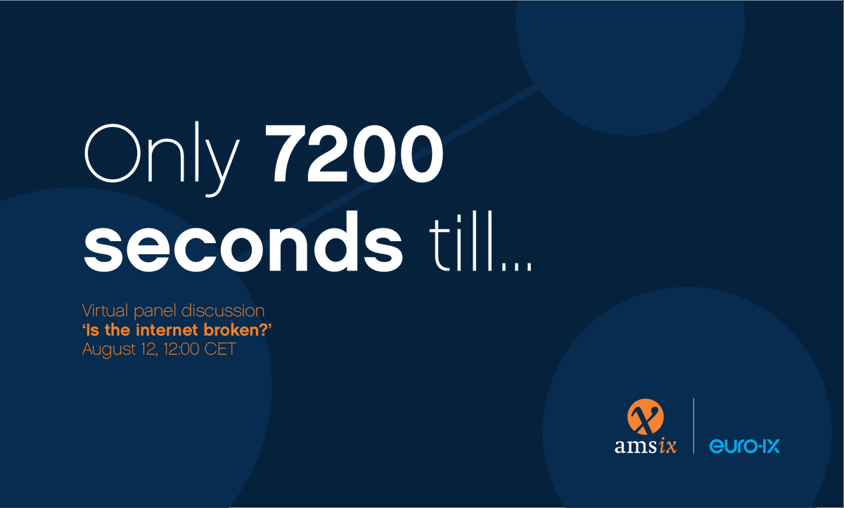 AMS_IX's tweet photo. Just two hours or 7200 seconds to go for the joint @euroix and #AMSIX #Webinar ‘Is the internet broken?’ Be sure not to miss it! Check out our website to register: https://t.co/bzqmGsX34j https://t.co/FCH9VoBOHM