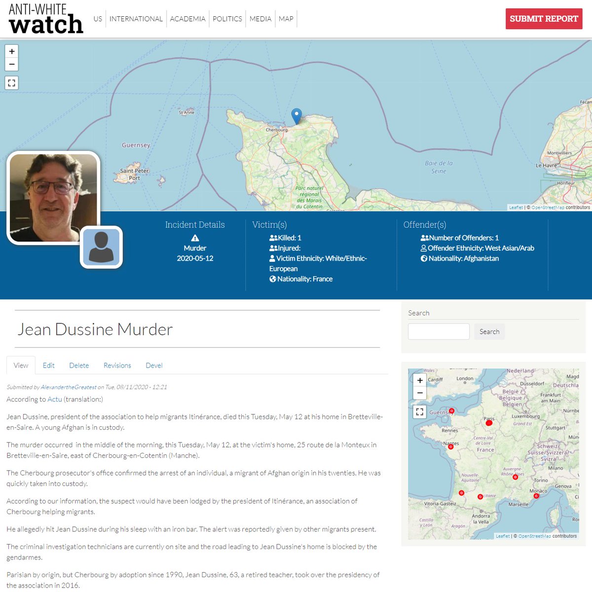 AntiWhiteWatch1's tweet photo. Jean Dussine Murder: "Jean Dussine, president of the association to help migrants Itinérance, died this Tuesday, May 12 at his home in Bretteville-en-Saire. A young Afghan is in custody."
-Facilitate #ReplacistMigration paid the price
AlexanderTheGreatest

https://t.co/s0WNceygVY https://t.co/qOn8YtUNl2
