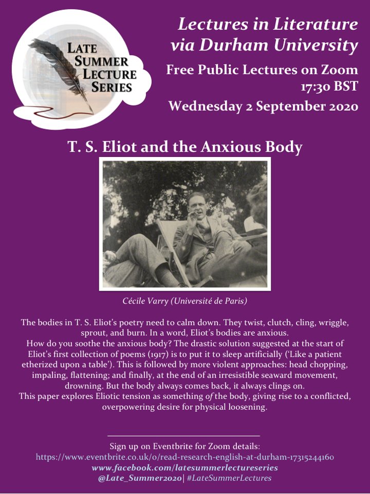 How do you soothe your anxious body? T. S. Eliot could give you some ideas.

In our third lecture of the series, @CecileVarry will be telling us about twisting, clutching, wriggling bodies and how tension appears in T. S. Eliot's poetry.

Register: tinyurl.com/yxafxwnx