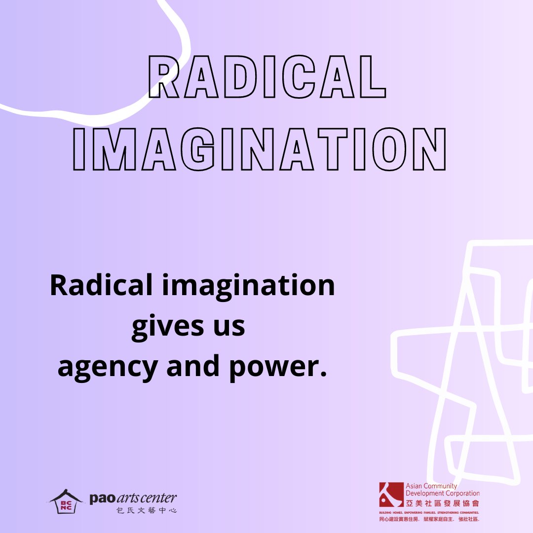 AsianCDC's tweet photo. Art &amp; imagination are critical to mobilize positive change in Chinatown. Especially when many families are struggling to pay rent, work, and cope during the pandemic, radical imagination encourages community members to see beyond their present reality. #ResLab https://t.co/H1qxScGagn
