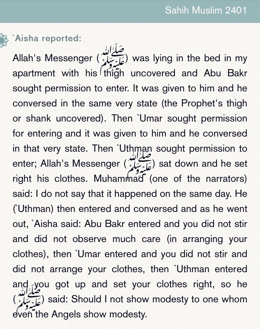 A beautiful Hadith reported by Umi Aisha رضي الله عنها in regards to Uthman رضي الله عنه‘s modesty: