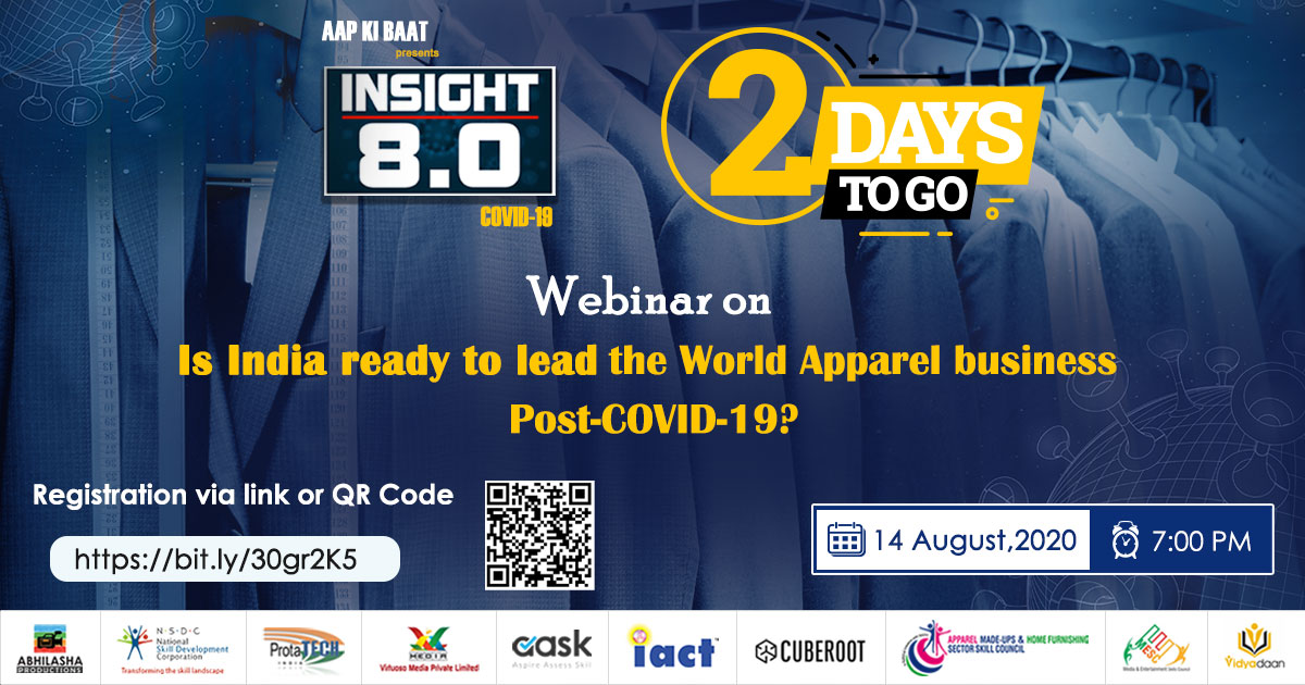 DDAapKiBaat's tweet photo. Only 2 days left for the webinar on #ApparelIndustry to begin.
Topic: Is India ready to lead the World Apparel business post #COVID19?
Date:14th August & Time: 7:00PM (IST)
Registration link https://t.co/riYdipp0vd or scan QR code.
#INSIGHT8 #WebinarWithAapKiBaat #FutureSkilling https://t.co/tzzuGUrREP