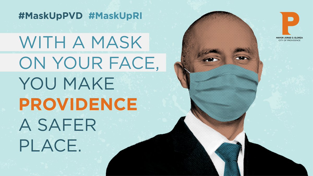 Jorge_Elorza's tweet photo. With a mask on your face, you make #Providence a safer place. 

Help slow the spread of #COVID19 by wearing a mask. 

You're not only protecting yourself, you're also protecting others around you. @mask_ri #MaskUpPVD #MaskUpRI https://t.co/llTQCuNEIP