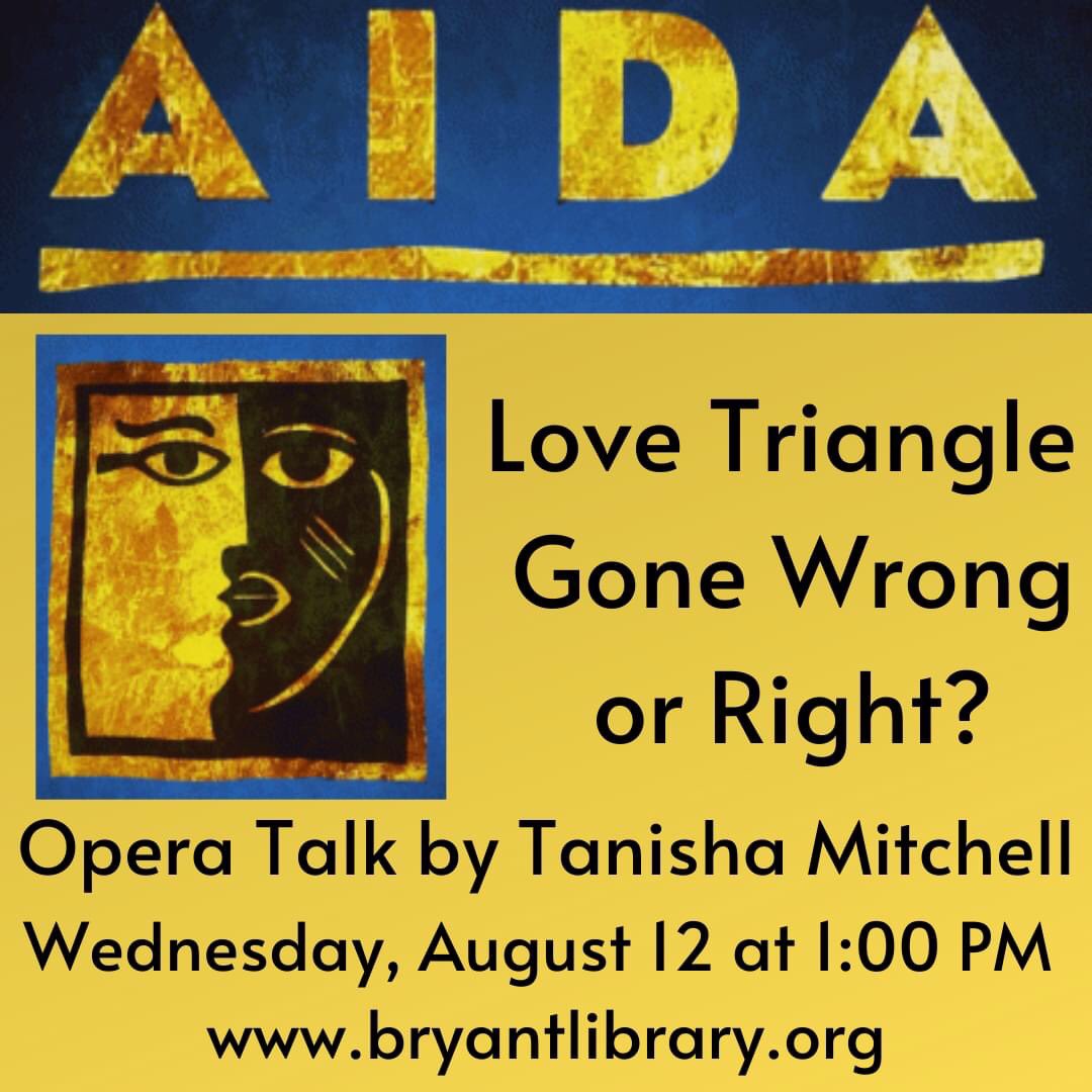 bryantlibrary's tweet image. Join us for our opera talk today, complete with a musical performance by Tanisha Mitchell! #opera #operarocks #aida #broadway #broadwaymusical