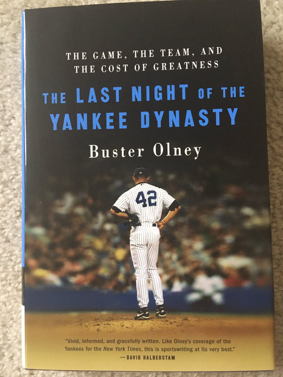 Suggestion for August 12 ... The Last Night Of The Yankee Dynasty: The Game, the Team, and the Cost of Greatness (2004) by Buster Olney.