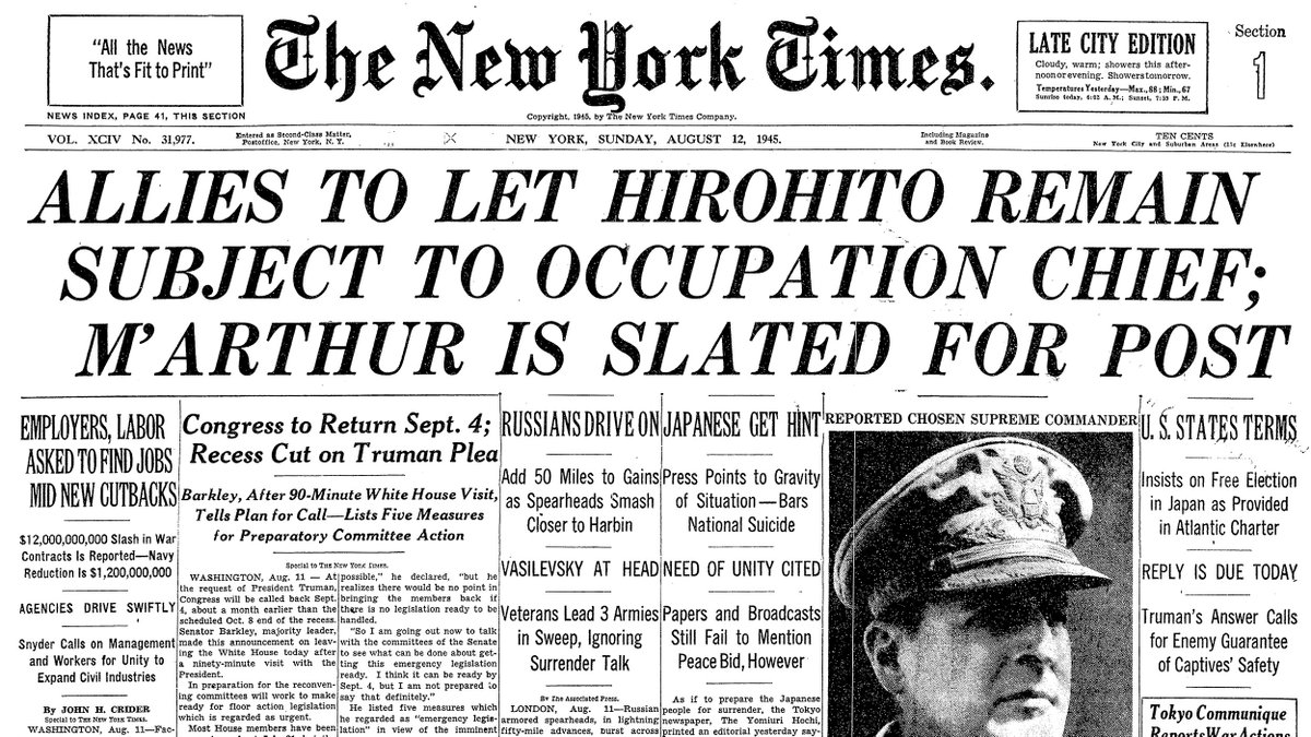 Aug. 12, 1945: Allies to Let Hirohito Remain Subject to Occupation Chief; M'Arthur Is Slated for Post  https://nyti.ms/2XQ69U3 