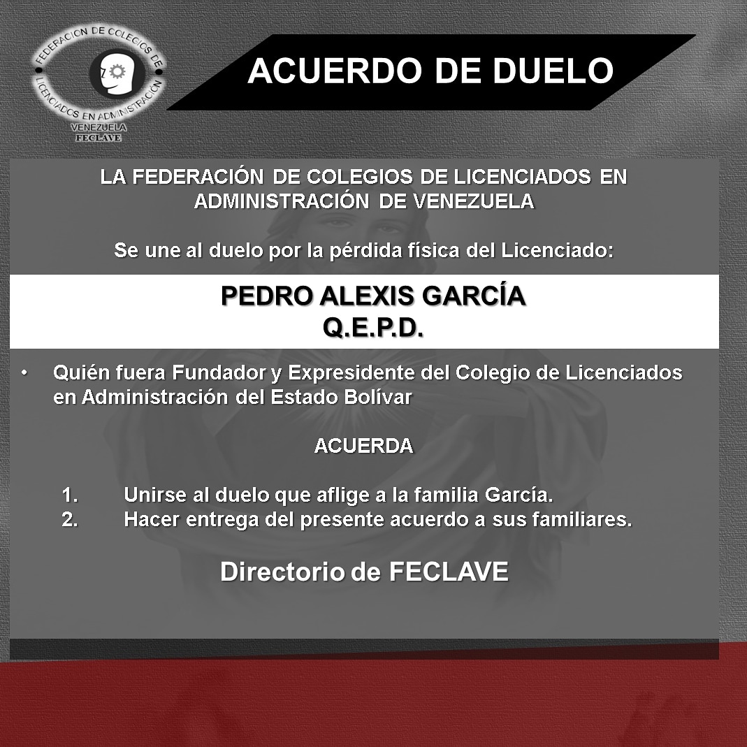 FECLAVE_Oficial's tweet photo. FECLAVE se une al duelo por la pérdida física de nuestro querido amigo el Licenciado Pedro Alexis García 

Quien fuera Fundador y Expresidente de #CLAEB

Nuestras más sentidas palabras de condolencia a sus familiares https://t.co/6qbell8tfe