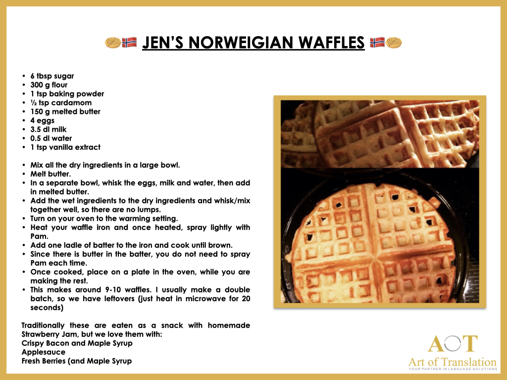 AOTranslation's tweet image. For our first #AoTTeamTuesday we’re going to share AoT Project Manager Jen’s amazing Norwegian Waffle recipe. Her background is half British/half Norwegian. Beware it comes with a warning: once you have it once, you will be hooked for life. #TranslationAgencyInUS #Waffles