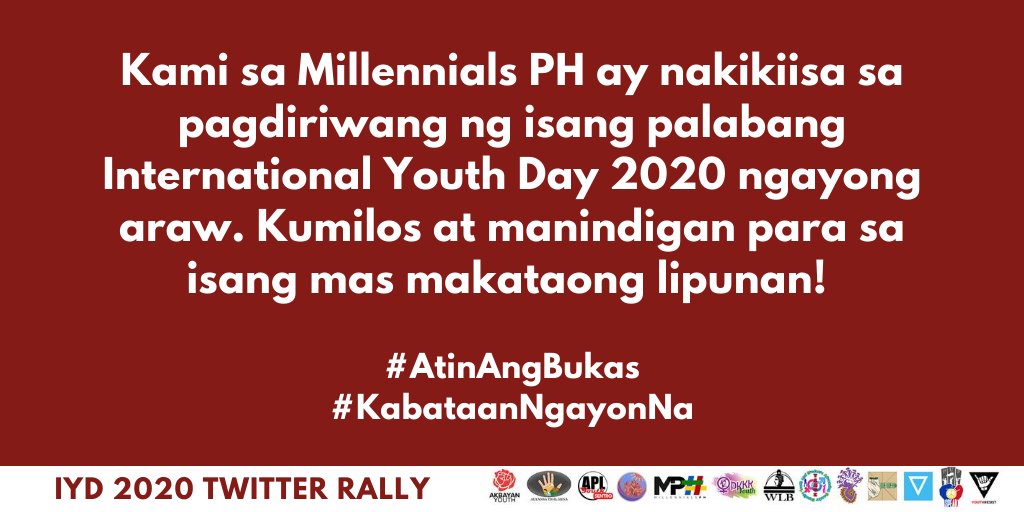 MillennialsPH_'s tweet photo. Kami sa Millennials PH ay nakikiisa sa pagdiriwang ng isang palabang International Youth Day 2020 ngayong araw. Kumilos at manindigan para sa isang mas makataong lipunan!

#AtinAngBukas #KabataanNgayonNa https://t.co/Rnvz3EC50c
