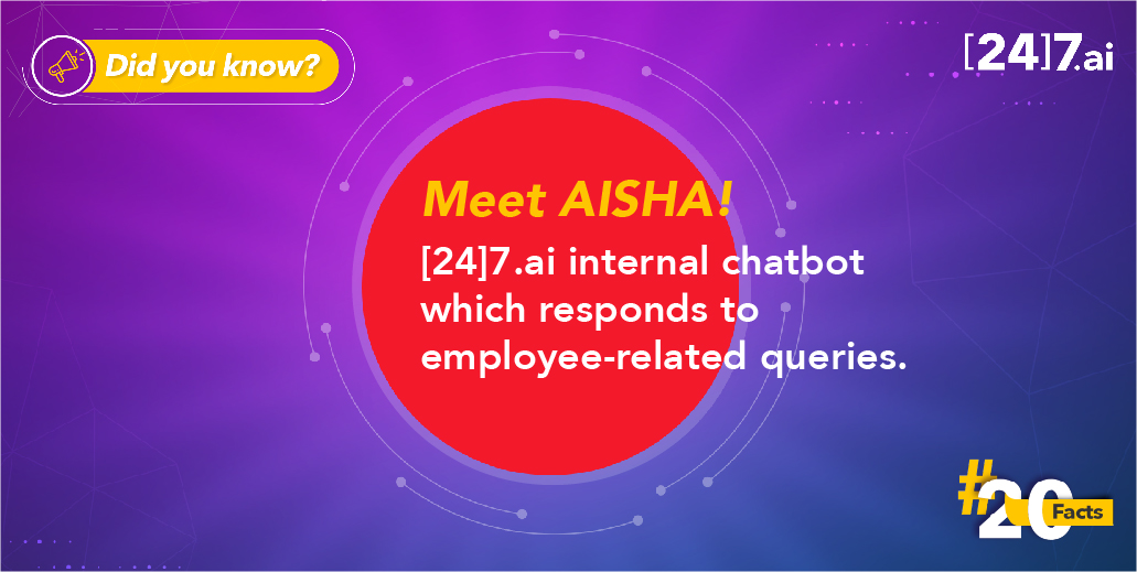 247ai_India's tweet photo. Have you met AISHA? 🤔
Say hello to our super intelligent internal chatbot which instantly responds to employee-related queries.
Leave a 👍 in the comments section if you would like to know more about AISHA.👇
#247ai #247ite #20Facts #Chatbot #EmployeeCare #WorkCulture https://t.co/TFmeSu8srE
