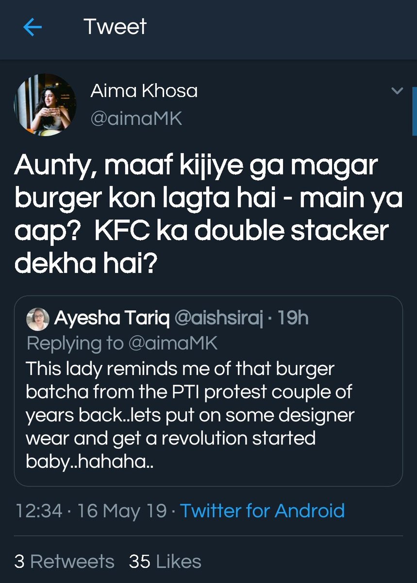 Exhibit 2:This is how  @aimaMK responds to other women on twitter Since she hails from The Friday Times [TFT] fraternity, this won’t be called “harassment”