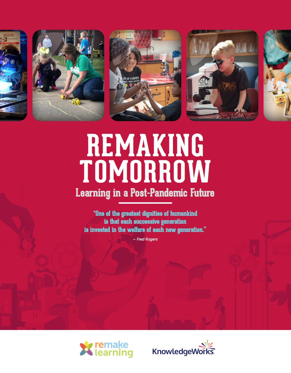 School is almost ready to begin, before we all head back take a moment to check out the @remakelearning publication #RemakingTomorrow Learning in a Post-Pandemic Future: bit.ly/3fU7AqS #RemakeTomorrow