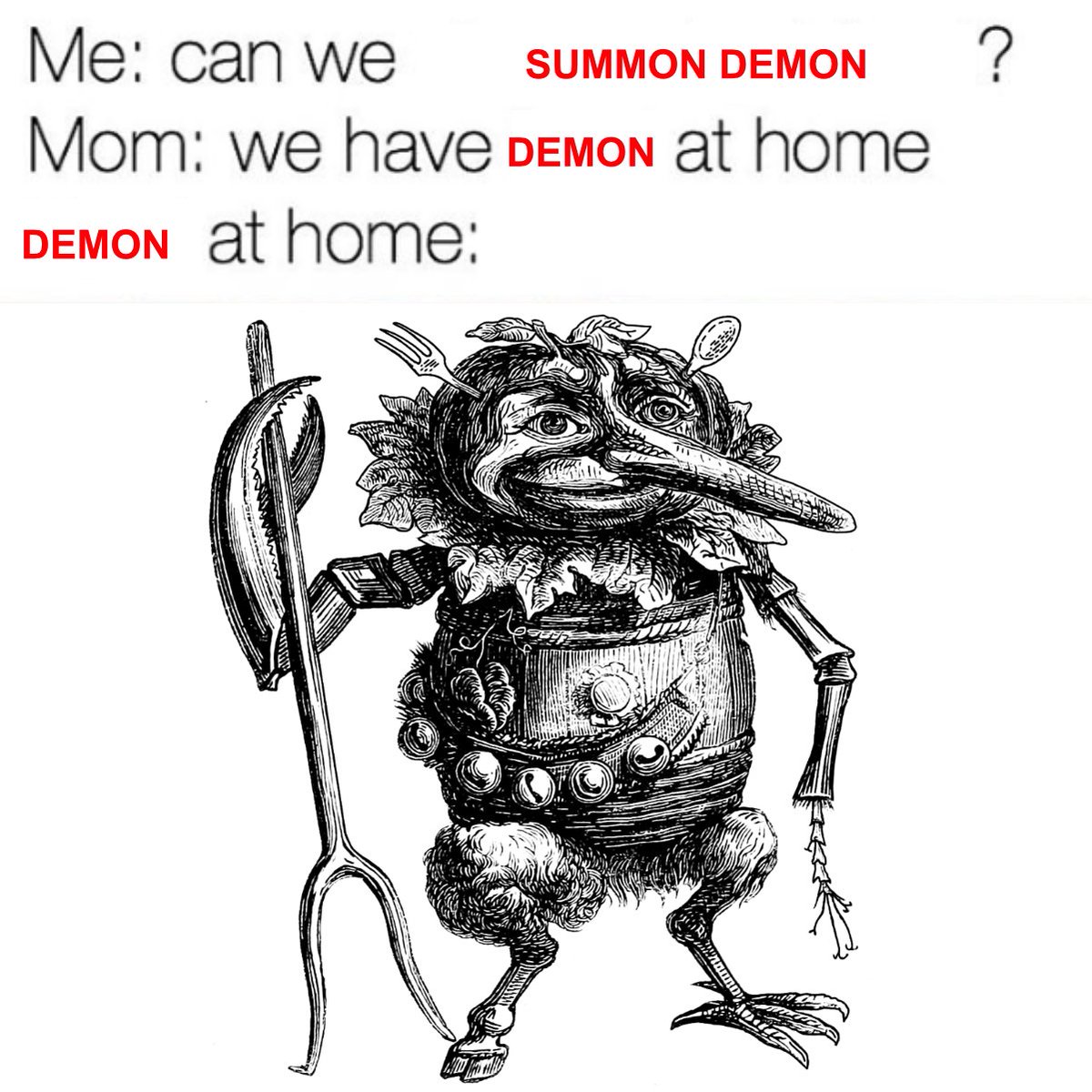 BullshitArcane's tweet photo. "AW C'MON, not 𝕽𝖎𝖇𝖊𝖘𝖆𝖑 again!" Truly the leftovers of demons.
🔥
🔥
🔥
#demon #meme #demonmeme #occultmeme #occult #arcanebullshit #shitpost #evilshitpost #dictionnaireinfernel https://t.co/6jWB7mvu0H