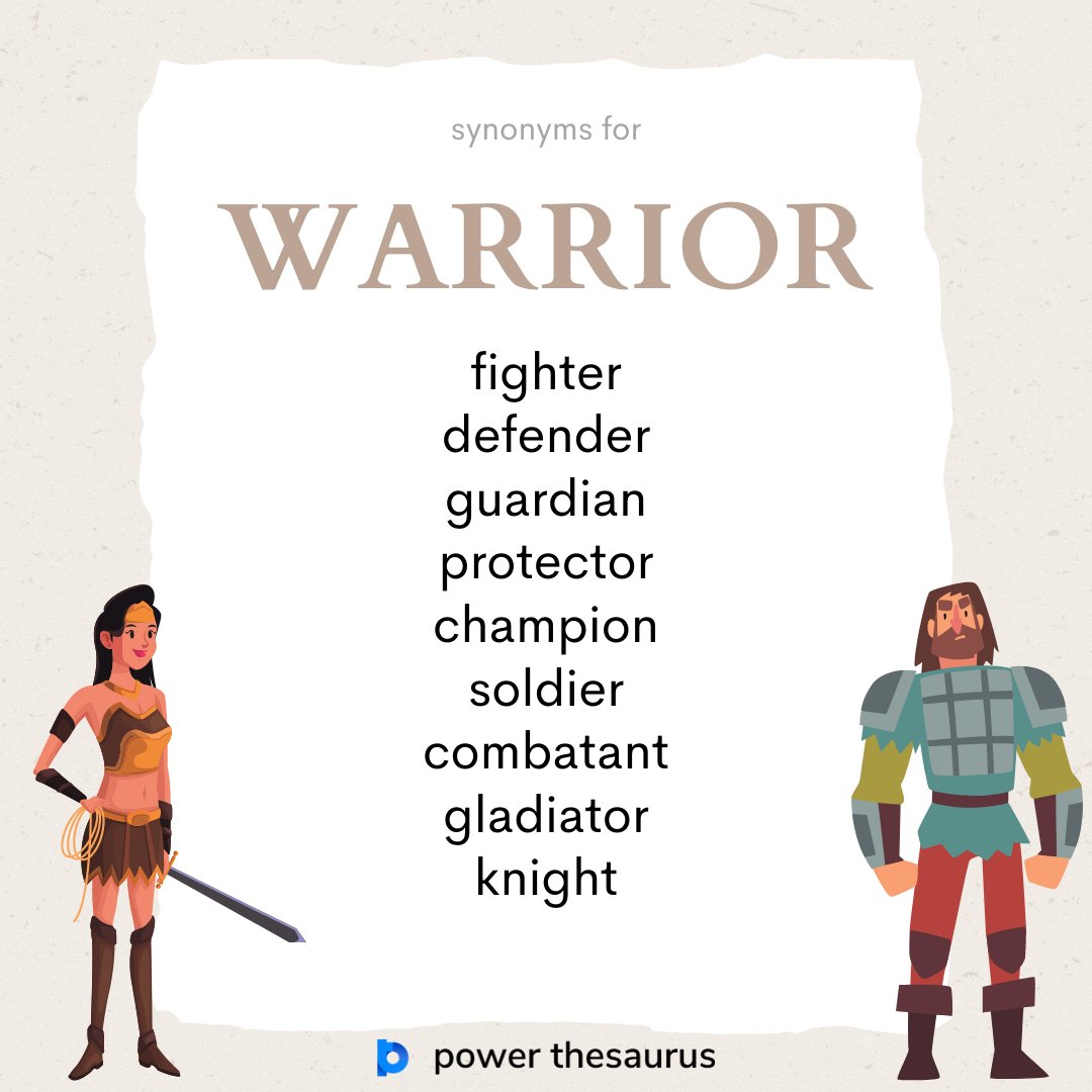 Warriors Synonyms & Antonyms