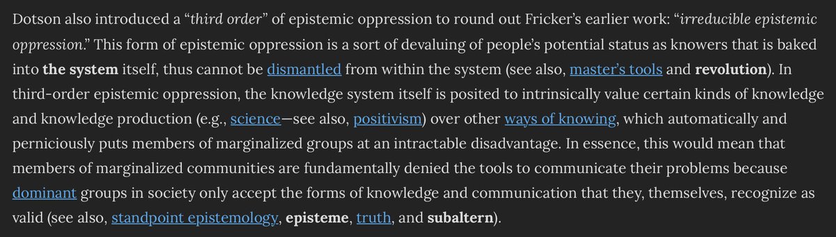 In the “epistemic oppression” entry on ND,  @ConceptualJames says addressing 3rd-order epistemic oppression requires a revolution which would promote non-rigorous “ways of knowing,” including “superstitions.” But Dotson never comes anywhere close to saying anything like this. 6/n