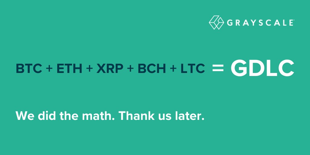 Grayscale's tweet photo. Q: $BTC + $BCH + $ETH + $LTC + $XRP = ?

A: $GDLC*

Grayscale Digital Large Cap Fund. Yes, it’s really that easy.   

*$GDLC offers exposure to a market cap weighted portfolio through a single investment product. 
https://t.co/3kkEXBsMp1 https://t.co/tlrok96D6h