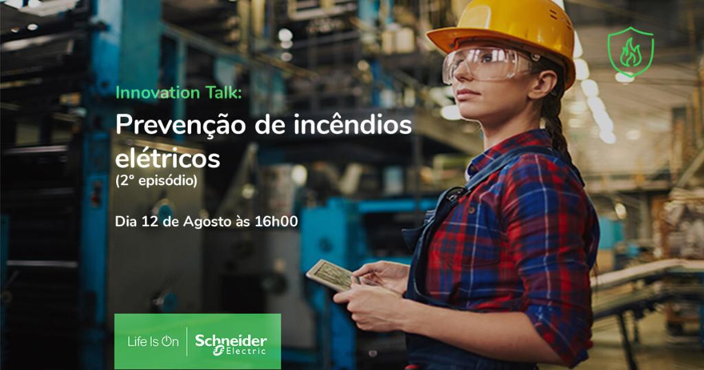 SchneiderElecBR's tweet photo. É HOJE! Não perca o 2º episódio da nossa websérie “Innovation Talk: Prevenção de incêndios elétricos”.
Data e Horário: 12/08 às 16h00
Não perca: https://t.co/HOBtK5vbaj
#EcoStruxure #Safety #PowerStory #LifeIsOn https://t.co/TRfsVSen9H