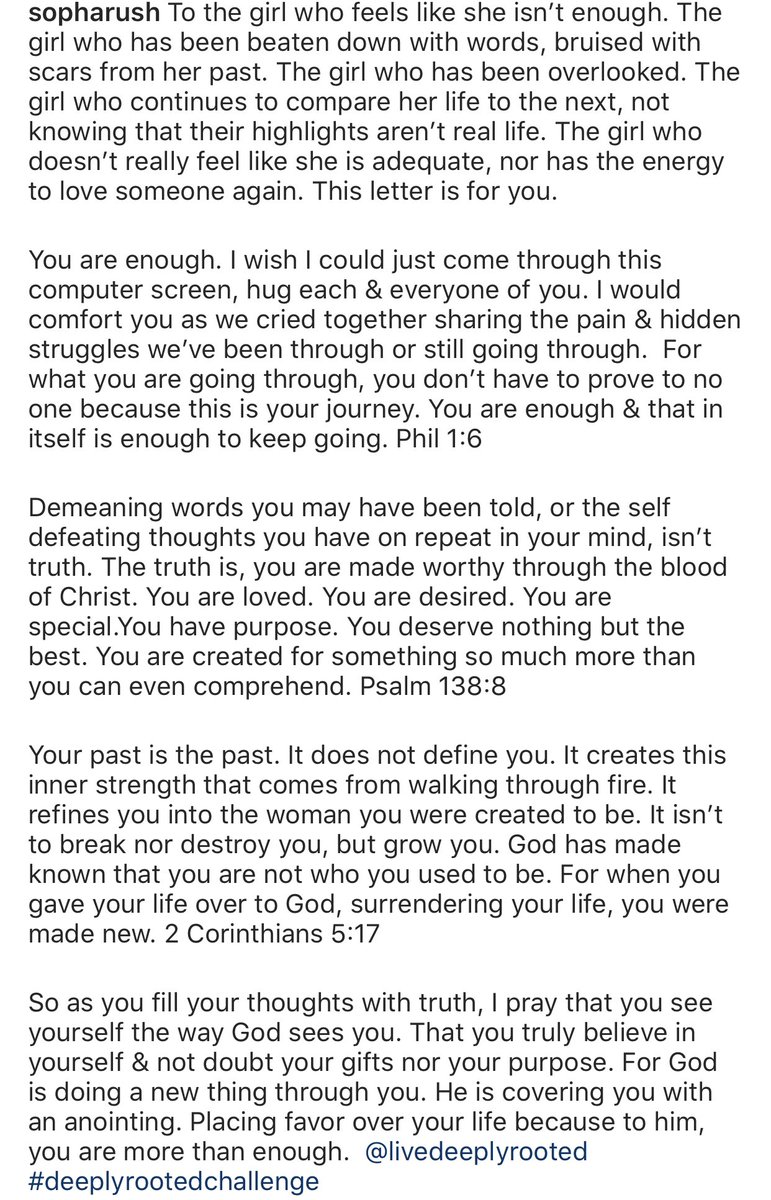 YOU ARE MORE THAN ENOUGH. Whatever lies you have believed about yourself, what others may have said about you, isn’t what God has said. You are chosen, highly favored, loved unconditionally. He has given your life purpose. 💛🙌🏽🙌🏽🙌🏽

Instagram: instagram.com/sopharush