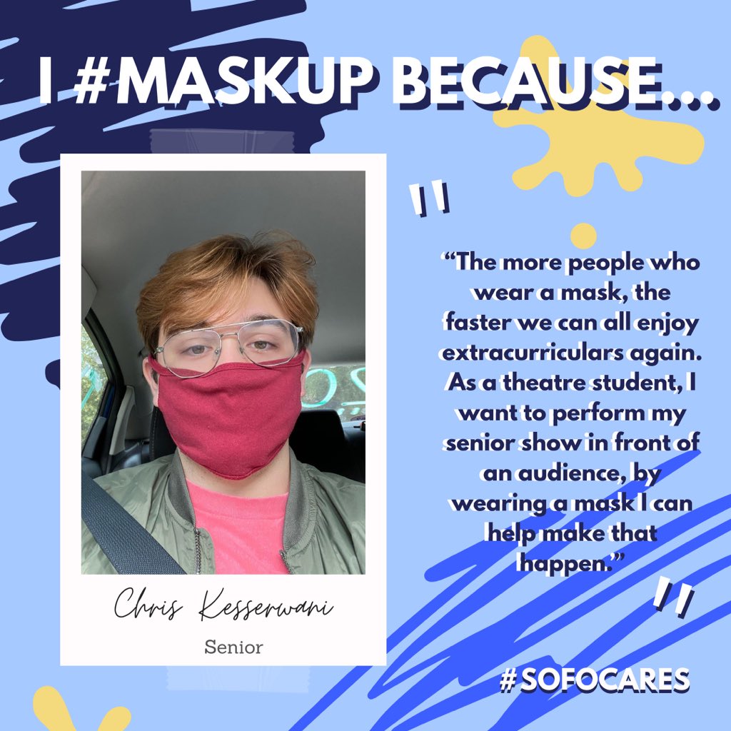Our student spotlight of the day goes to Chris Kesserwani, a senior at south! Here he is sharing why it’s important to him to #maskup and show why #sofocares