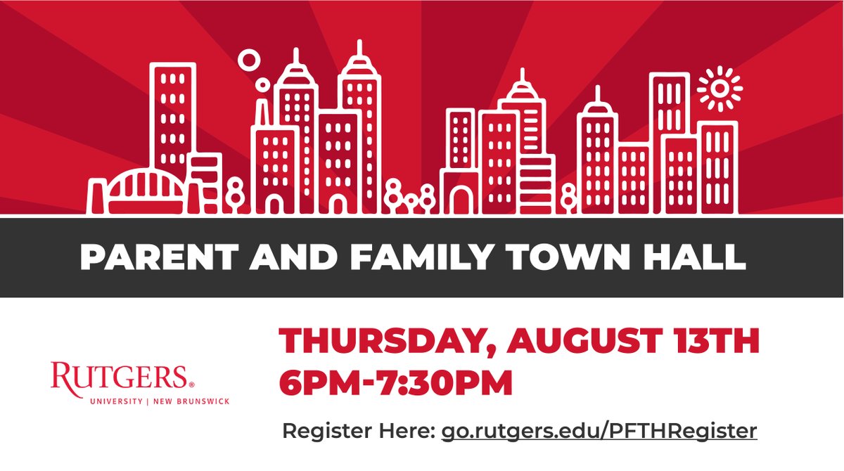 Are you a parent of a Scarlet Knight and have some questions about the upcoming semester? Register today to participate in the Parent and Family Town Hall, Thursday, August 13th go.rutgers.edu/PFTHRegister