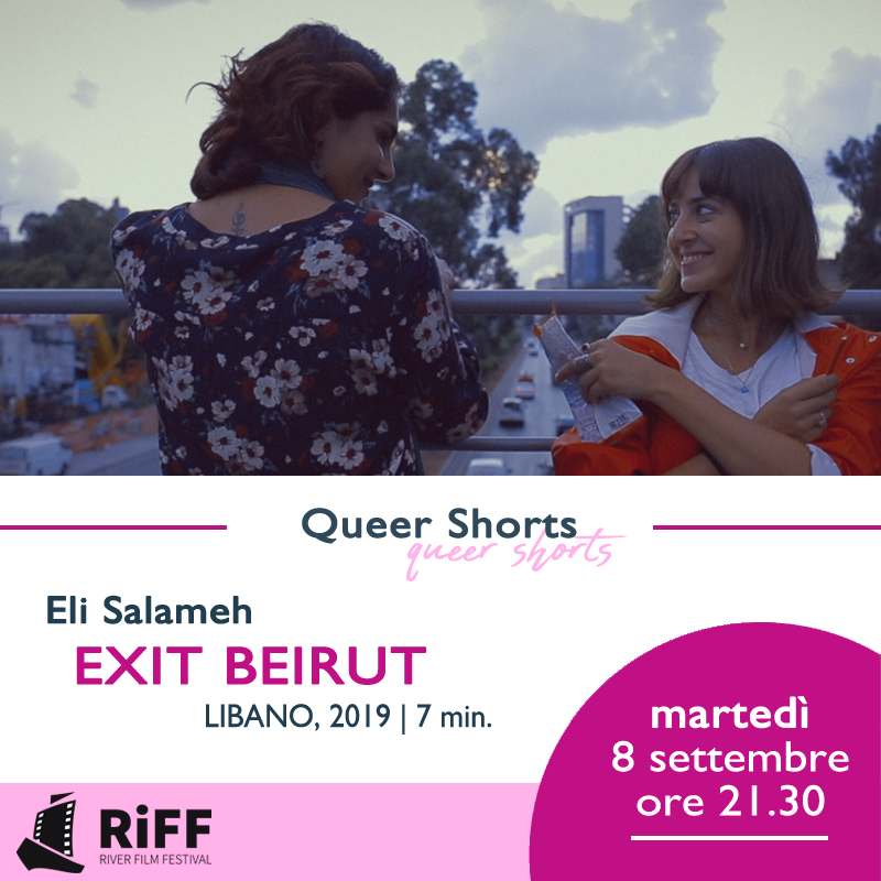 riverfilmpd's tweet photo. #RiFF20 presenta:

"EXIT BEIRUT" diretto da #EliSalameh @eli_salameh (Libano, 2019)
in concorso per #QueerShorts

Martedì 8 settembre ore 21.30

- Scopri di più sul corto visitando la nostra pagina FB: @riverfilmfestival https://t.co/9HGFn1or3P