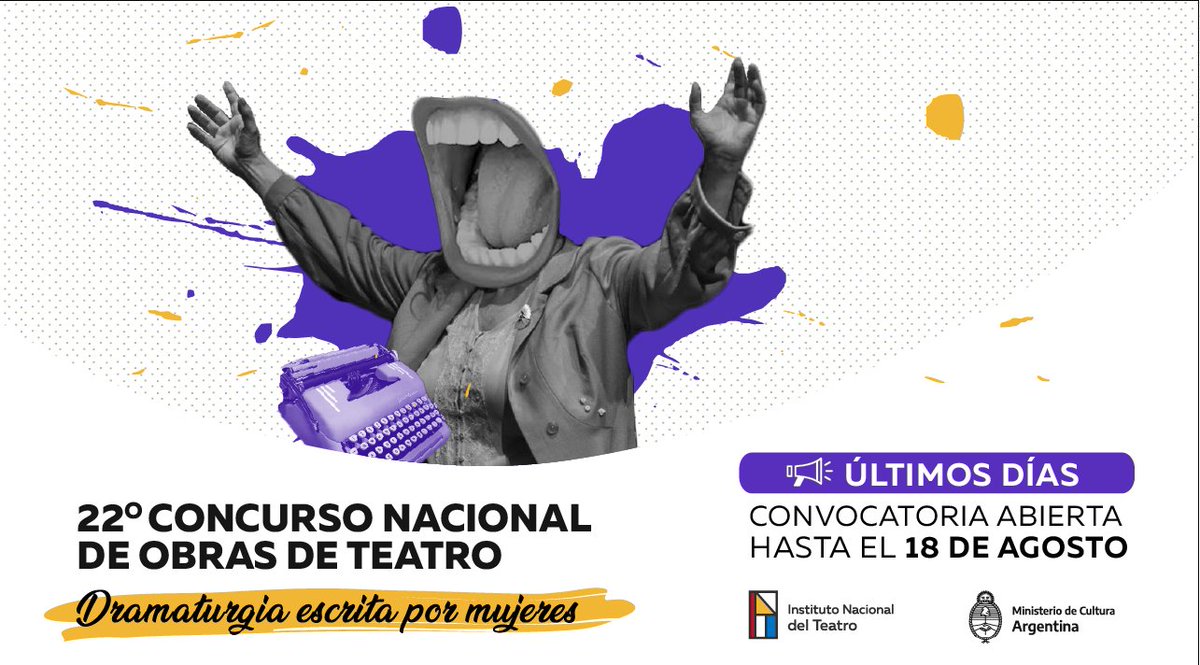 inteatro_ar's tweet photo. [CONVOCATORIA ABIERTA PARA #AUTORAS DEL PAÍS]

¡Últimos días! Hay tiempo hasta el 18 de agosto para participar del 22° Concurso Nacional de Obras de Teatro – Dramaturgias escritas por mujeres.

Enterate más👉 https://t.co/kyzToZi71D https://t.co/gjfH8ZAjSB