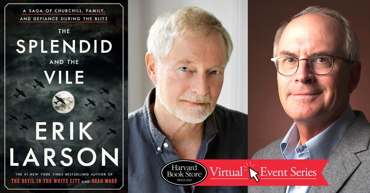 Join me for a virtual event with #eriklarson tomorrow Thurs 8/13 at 7pm ET hosted by @HarvardBooks. We'll discuss his new book #thesplendidandthevile. Register & get link join HERE: ow.ly/2xSj50AXyx7