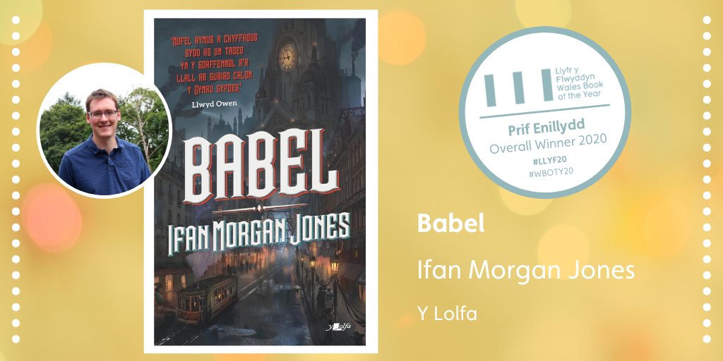 LitWales's tweet photo. For the first ever Welsh-language steampunk novel, @ifanmj’s Babel was certainly a hit – winning the Ffuglen Category, Gwobr Barn y Bobl @golwg360 and the Overall Award too! Watch Ifan sharing his delight on winning the #LLYF20 triple crown. https://t.co/Py5X9DPTWM https://t.co/hcwC3zw39H