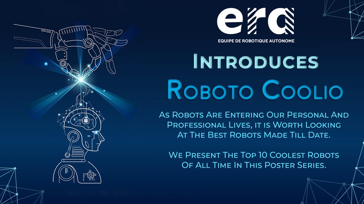ERAIITK's tweet photo. ERA IITK brings to you a poster series which will introduce you to the top 10 coolest robots of all times. Featuring in the poster series - from Asimo to Sophia. Put your tech goggles on and experience "Roboto Coolio"!
#RobotoCoolio
#CoolestRobots
#TheRisingOfANewEra
#ERAIITK https://t.co/YNaUb4DPRe