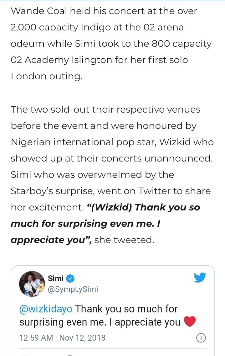 In 2018, wande coal & Simi headline their shows at different locations in London thesame night nd wizkid made sure he appeared for d two artistes that same night to support them in whatever ways. This is d wizkid Nigerians says he's not supportive. Y'all deserves bad leaders tbvh