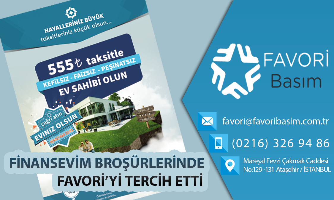 FİNANSEVİM broşürlerinde FAVORİ'yi tercih etti.

#katalog
#kartvizit
#baskı
#baskıçözümleri
#basım
#basımişleri
#matbaa
#kartvizitbasımı
#katalogbasımı
#broşürbasımı