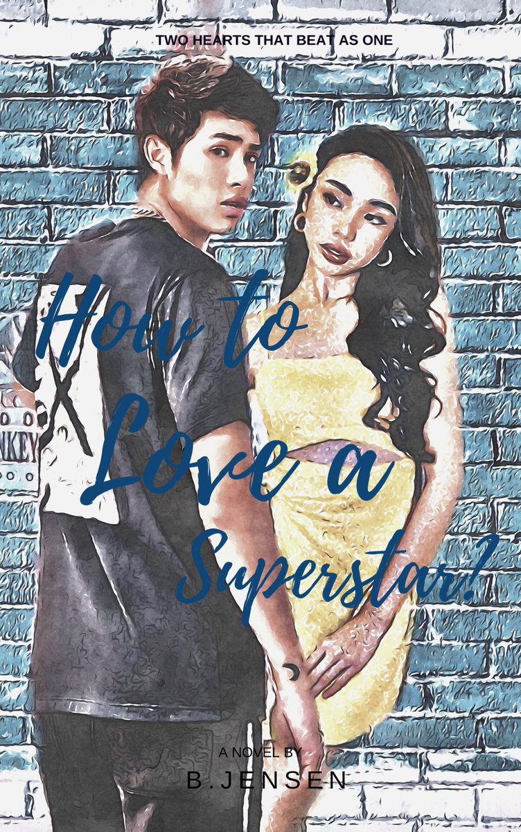 Updated cover for 
How to love a Superstar?

Have you read about Donny and Dale?
Their story would for surely bring you to the edge 😭💙 Tragic yet Beautiful.. 

my.w.tt/Pb2Zy4rOT8

#MayDon 
#TeamEric
#TeamDonny