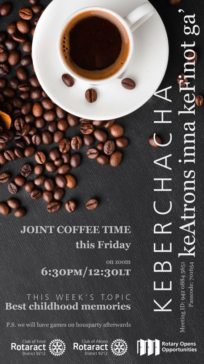 RacFinot's tweet photo. @RacFinot and @AtronsRotaract getting together to spend quality Rotaract time. Come join us.
Lets Talk About Our Best Childhood Memories
#RacFinot #RacAtrons #Coffeetime
Date: Friday, August 14
Time: 6:30pm/12:30LT
Place: Zoom
Meeting ID: 94208845651
Passcode :701654 https://t.co/nCWunk1qEb