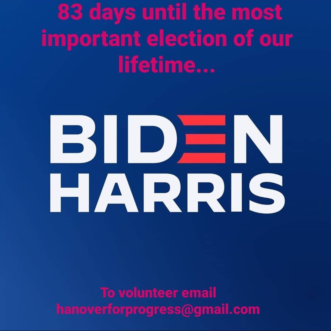 83 days until the most important election of our lifetime. 
Volunteer in the Hanover area.
Email us: hanoverforprogress@gmail.com