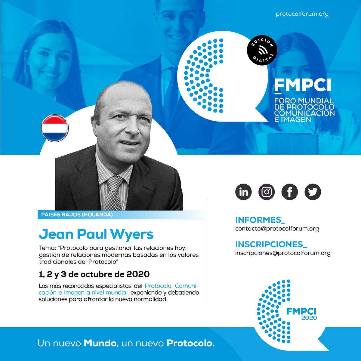 Protocolbureau's tweet photo. Jean Paul Wyers, the founder of Protocolbureau, will be one of the speakers at the online World Protocol, Communication and Image Forum 'A new World, a new protocol' https://t.co/HOKe1jEtir #FMPCI #FMPCI2020 #ProtocoloReal #Eventos #ForoMundialProtocolo #WorldProtocolForum https://t.co/HGSBgSbx5F