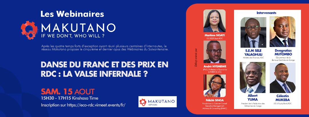 MakutanoForum's tweet photo. #WEBINAIRE #MAKUTANO 15 AOUT, 15H–17H (#Kinshasa Time)
DANSE DU FRANC ET DES PRIX EN #RDC: LA VALSE INFERNALE? Pour s'inscrire et participer:https://t.co/OkwbQJhXnB #RDCongo @EquityBankCongo @investindrc @947UFM #WebinairesMakutano @fondationbgfi @SYalaghuli @YanMbiya @MinFin_rdc https://t.co/XEhu7CApOs