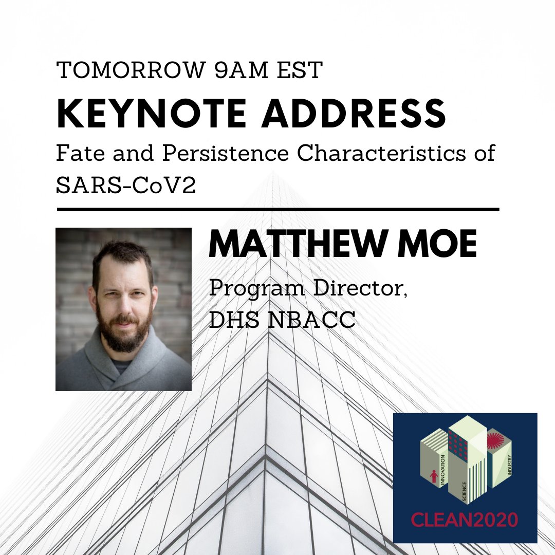 Clean2020Summit's tweet photo. Join scientific leaders TOMORROW to discuss "Science and Technology Solutions, Gaps and Research Needs" @CLEAN2020summit.
TOMORROW at 9AM.
Keynote by Matthew Moe, Program Dir, DHS NBACC
Register now: https://t.co/f2q2Ghs4QB
#CLEAN2020 #COVID19 #builtspace #summit #IAMAHA https://t.co/08h6kaFj2A
