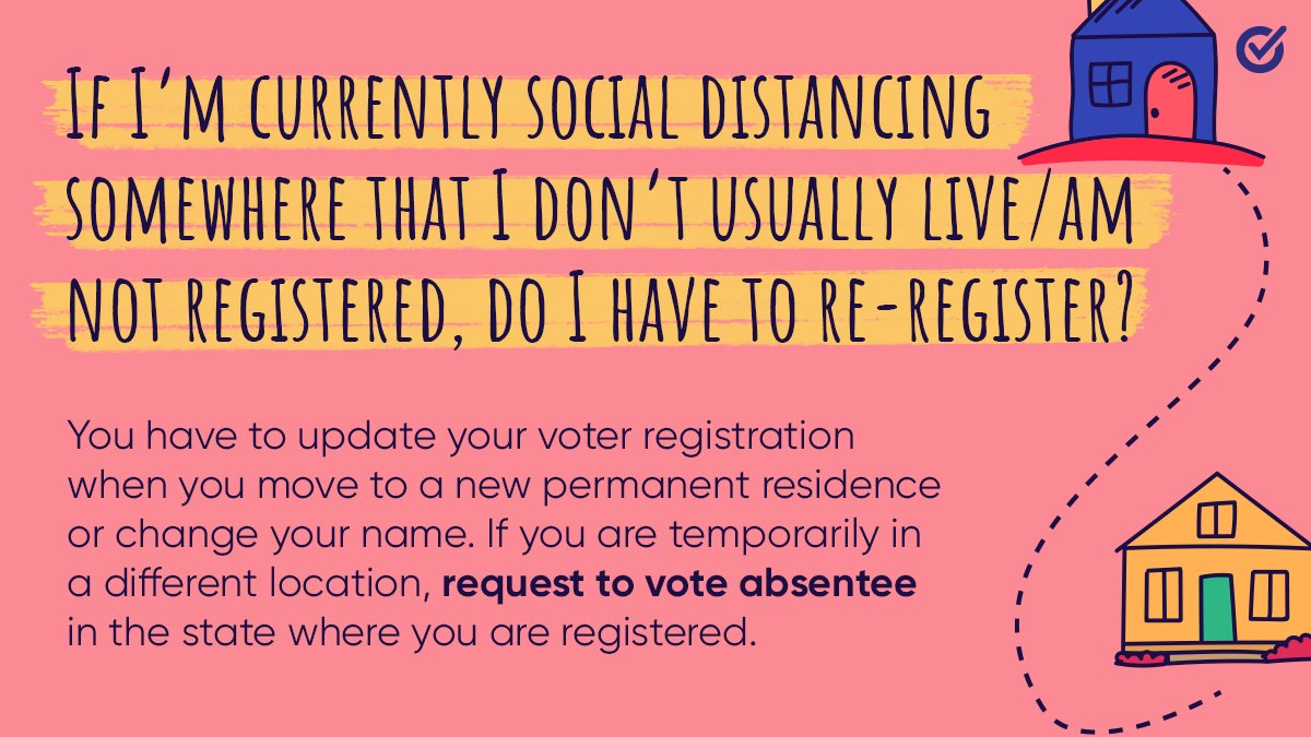 Registered to vote in a state you’re not in? Don’t worry — request an absentee ballot to a different address or change your address if the move is permanent.  (:  @WhenWeAllVote)