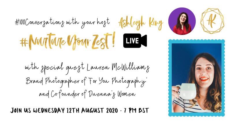 In tonight’s <a href="/nurtureyourzest/">nurtureyourzest</a> join <a href="/ASHie_tales/">Ashleigh King</a> LIVE as she chats to <a href="/lmcwilliams94/">Lauren Mcwilliams</a> branding photographer for her own startup @ForYouNewcastle and co-founder of <a href="/DuennasWomen/">Duenna's Women</a> 

Watch us LIVE at 7pm Facebook.com/NurtureYourZest 

#NurtureYourZest #100Conversations #Podcast