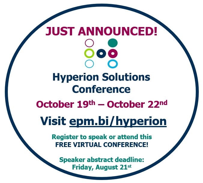 Mark your calendars for October 19-22, because #Hyperion #Solutions2020 is definitely on. The response has been amazing. Over 200 people signed up and over 25 sessions submitted (from many different companies)... and I just tweeted about this 2 days ago.
epm.bi/Hyperion