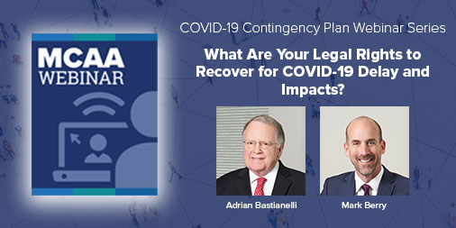 MCAANews's tweet image. Join us on August 25 at 1 p.m. EDT to discuss the key private and public construction contract terms and conditions that govern contractor entitlement to COVID-19 project delay and impact with Peckar &amp;amp; Abramson attorneys Adrian Bastianelli and Mark Berry. ow.ly/QAeB50AXRH9
