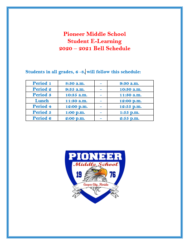 Pioneer parents! School starts Wednesday, 8/19. Please note our new hours during e-learning. 1st period starts at 8:30 AM 😀