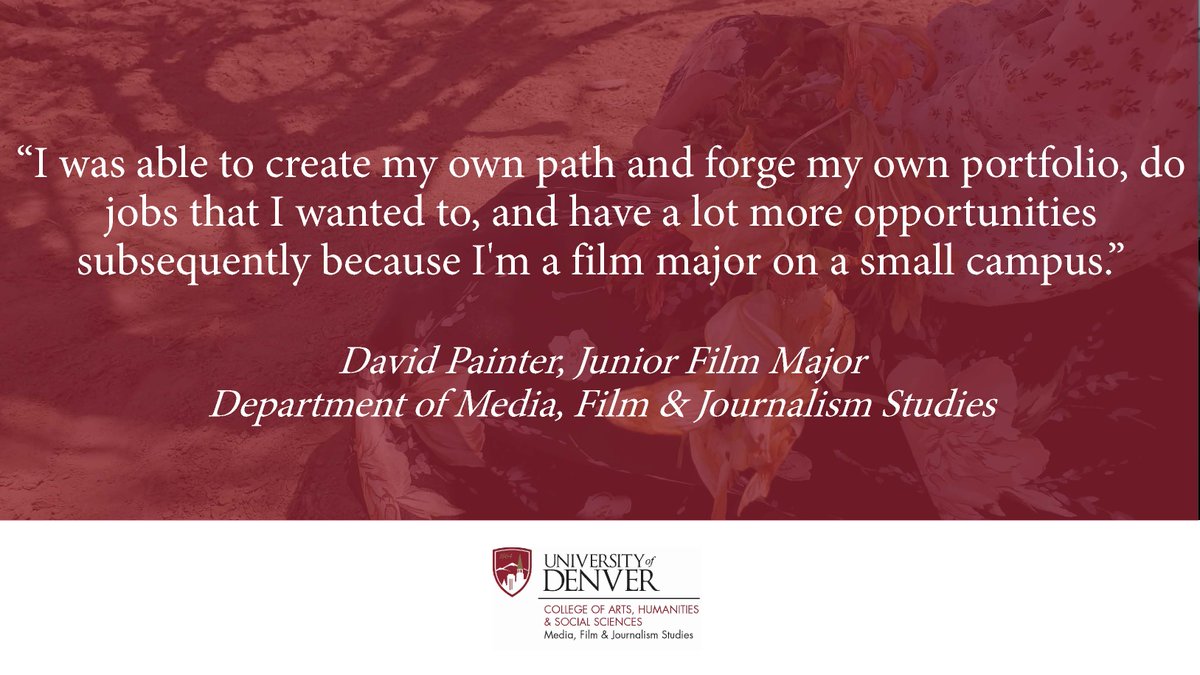 MFJS_DU's tweet photo. “I was able to create my own path and forge my own portfolio, do jobs that I wanted to, and have a lot more opportunities subsequently because I'm a film major on a small campus.” David Painter, Junior Film Major
#letsDUthis #fall4DU
@UofDenverCampus @UofDenver @DUAdmissions https://t.co/B0Edy8fiFE
