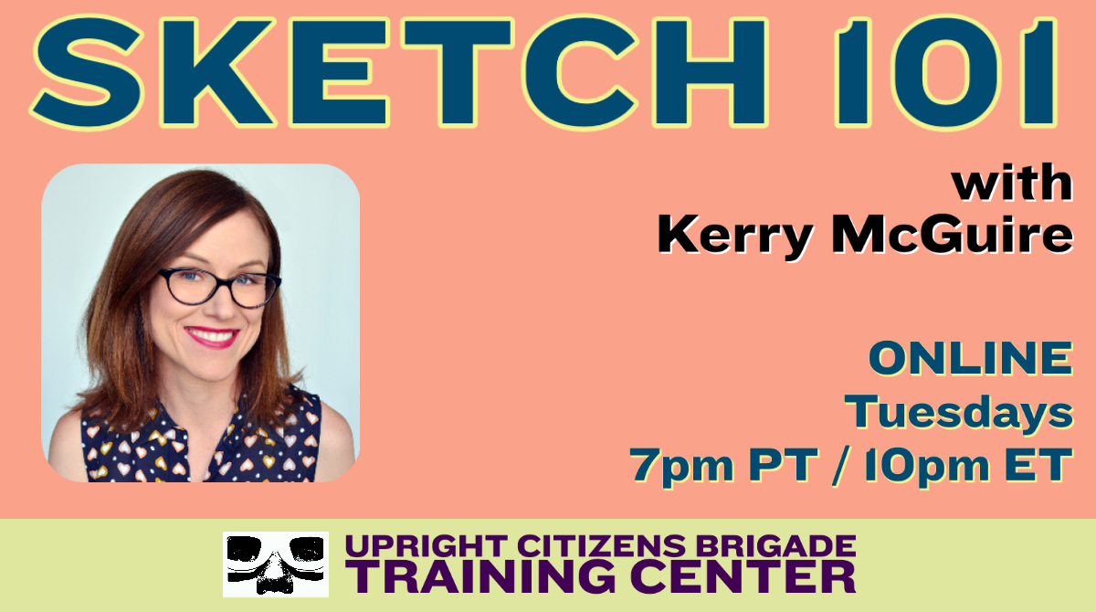 Now Enrolling!
Sketch 101 with Kerry McGuire
 
ONLINE
(no prerequisite) 

Tuesdays
7pm PT / 10pm ET
Starts Sept 1st

losangeles.ucbtrainingcenter.com/course/improv/…