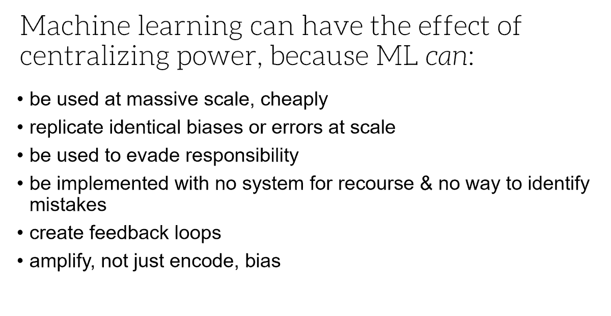 Machine learning can often (unintentionally) have the effect of centralizing power. Since the medical system is already too often disempowering for patients, we need to be extra cautious of this 10/