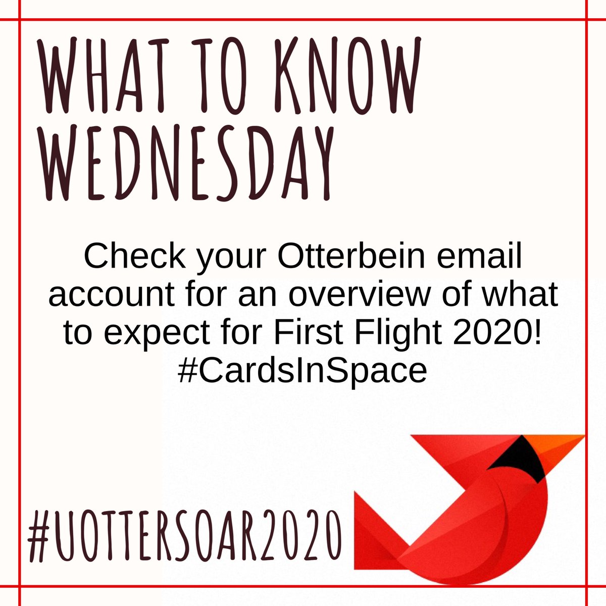 SOAROtterbein's tweet photo. What To Know Wednesday - Check your Otterbein email account for an overview of what to expect for First Flight 2020!
#CardsInSpace #UOtterSOAR2020 https://t.co/lQgNv7GD8x