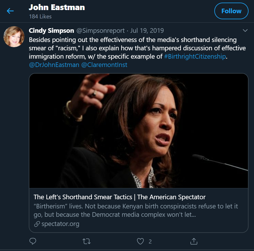 Even  @DrJohnEastman's likes prove his racism. He liked this article, which more or less justifies birtherism, claims the term birtherism is unfair, & supports the racist astroturfed garbage about Kamala Harris' blackness, pushed by noted liar, loser, & conspiracy theorist,  @Ali.