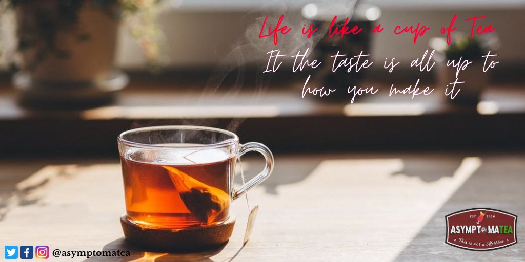asymptomatea's tweet photo. Life is like a cup of TEA
#Tea #tealovers #asymptomatea #teatime #teaislove #teaislife #teaisgood https://t.co/pBvaN7KpoG